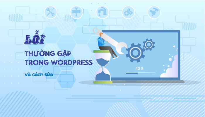 Loi thuong gap trong wordpress 1 - 25 lỗi thường gặp nhất trong WordPress và cách sửa chúng