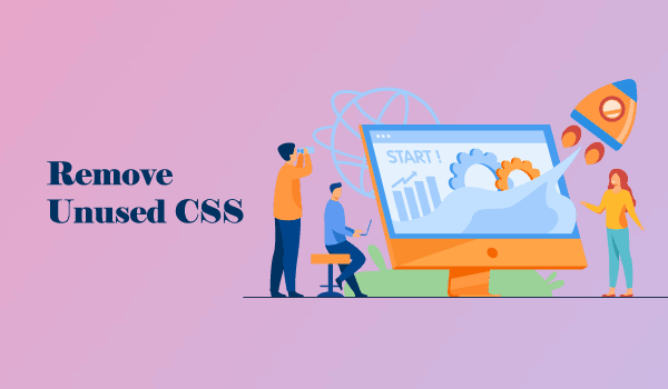 huong dan remove unused css 1 - Hướng dẫn remove Unused CSS giúp tăng tốc website WordPress