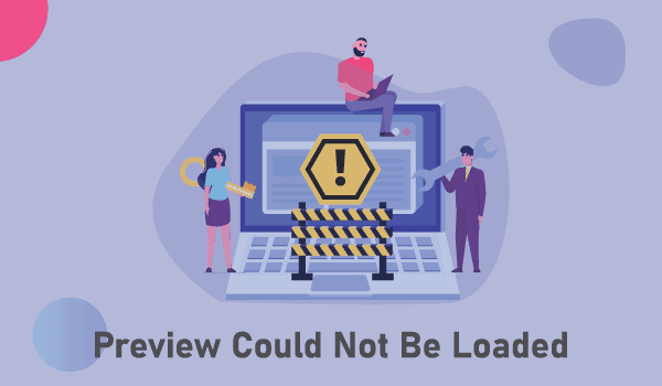 preview could not be loaded - Hướng dẫn Fix lỗi “Preview Could Not Be Loaded” trên Elementor